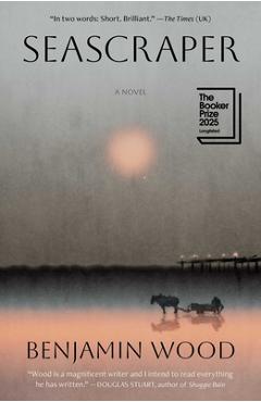 Seascraper - Benjamin Wood