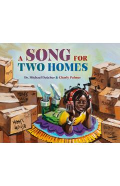A Song for Two Homes - Michael Datcher