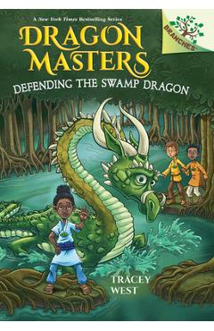 Defending the Swamp Dragon: A Branches Book (Dragon Masters #31) - Tracey West