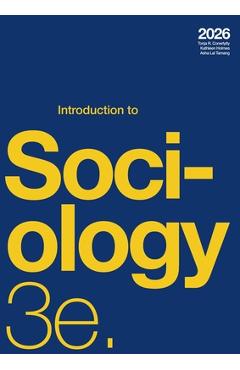 Introduction to Sociology 3e (2025) - Tonja R. Conerly