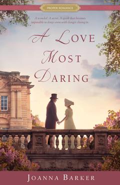 A Love Most Daring - Joanna Barker - Imagine 1