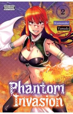 Phantom Invasion, Vol. 2 - Kumosuke Yamada