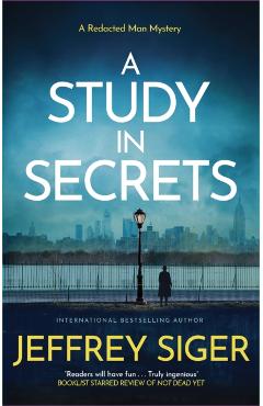 A Study in Secrets - Jeffrey Siger