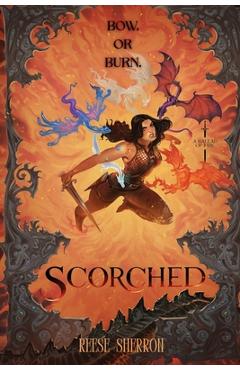 Scorched - Reese Sherron