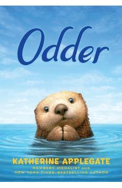 Odder: The Novel - Katherine Applegate