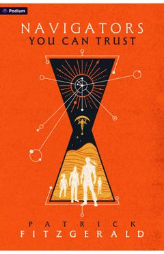 Navigators You Can Trust: An Epic Fantasy Adventure -