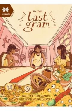 To the Last Gram - Shreya Davies