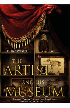 The Artist and His Museum - Diane Webber