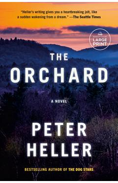 The Orchard - Peter Heller