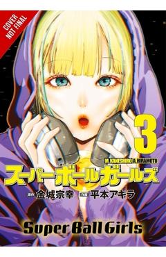 Super Ball Girls, Vol. 3 - Muneyuki Kaneshiro