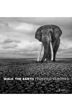 Walk the Earth: Photographs of Africa's Last Great Elephants - Federico Veronesi