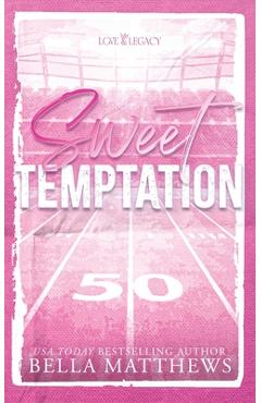 Sweet Temptation - Bella Matthews
