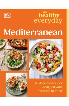 Healthy Everyday Mediterranean -