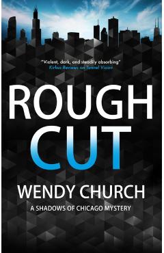 Rough Cut - Wendy Church