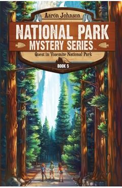 Quest in Yosemite National Park: A Mystery Adventure -