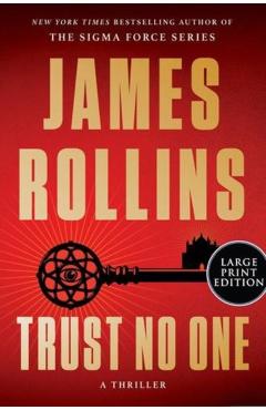 Trust No One: A Thriller - James Rollins