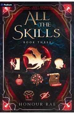 All the Skills 3: A Deck-Building Litrpg - Honour Rae
