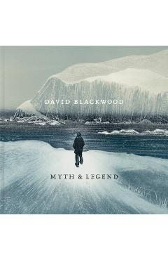 David Blackwood: Myth & Legend - Alexa Greist - Imagine 1