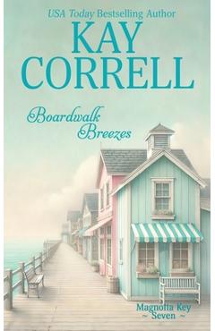 Boardwalk Breezes - Kay Correll