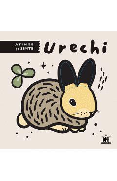 Atinge si simte. Urechi - DIDACTICA PUBLISHING HOUSE Atinge si simte. Urechi - DIDACTICA PUBLISHING HOUSE