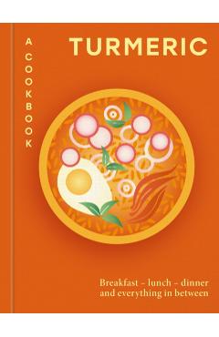 Turmeric: A Cookbook -