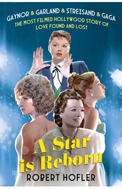 Star Is Reborn - Robert Hofler