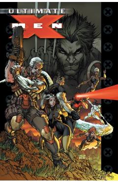 Ultimate X-Men Omnibus Vol. 3 - Robert|lindelof Kirkman