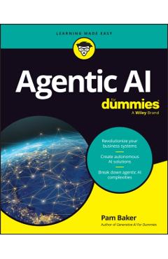 Agentic AI For Dummies - Pam Baker