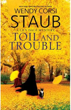 Toil and Trouble - Wendy Corsi Staub - Imagine 1