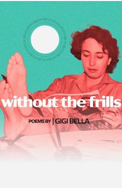 without the frills - Gigi Bella - Imagine 1