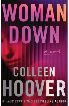Woman Down - Colleen Hoover