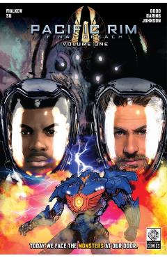 Pacific Rim: Final Breach Volume One - Joshua Hale Fialkov
