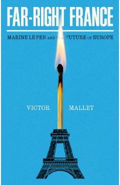 Far-Right France - Victor Mallet