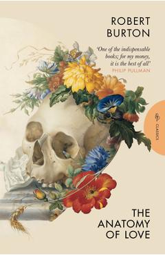 Anatomy of Love - Robert Burton