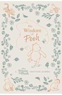 Wisdom of Pooh: A Disney: Winnie the Pooh Gratitude Journal - James Asmus
