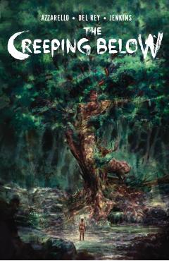 Creeping Below - Brian Azzarello
