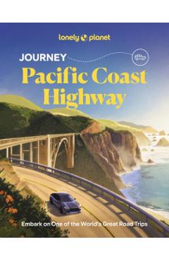 Lonely Planet Journey Pacific Coast Highway - Lonely Planet