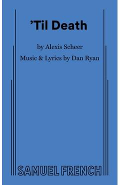 'Til Death - Alexis Scheer