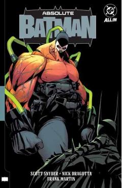 Absolute Batman Vol. 2: Abomination - Scott Snyder