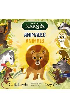 The Chronicles of Narnia: Animals / Las Crónicas de Narnia: Animales, Bilingual Board Book - C. S. Lewis