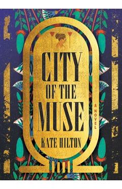 City of the Muse - Kate Hilton
