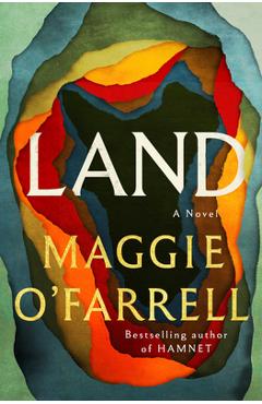 Land - Maggie O'farrell