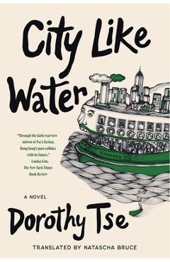 City Like Water - Dorothy Tse