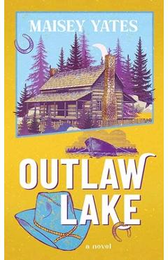 Outlaw Lake: Rustler Mountain - Maisey Yates