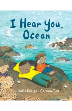 I Hear You, Ocean - Kallie George