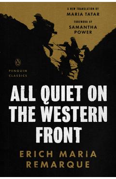 All Quiet on the Western Front - Erich Maria Remarque