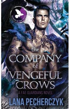 The Company of Vengeful Crows: Season of the Crow