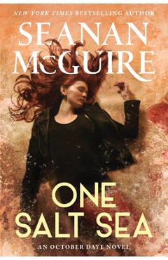 One Salt Sea - Seanan Mcguire