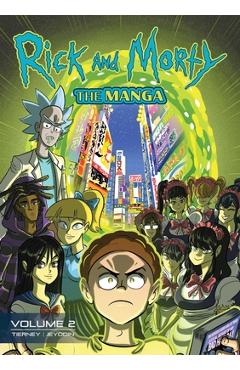 Rick and Morty: The Manga Vol. 2: After-School Science Club - Josh Tierney