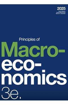 Principles of Macroeconomics 3e (2025) - David Shapiro
